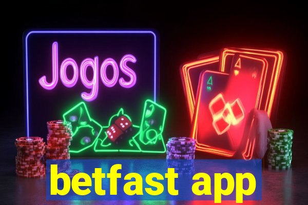 betfast app